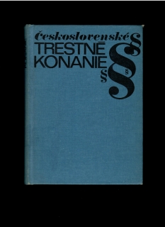 Antonín Růžek a kolektív: Československé trestné konanie /1977/