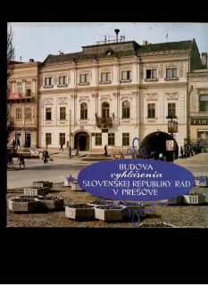 Jozef Mikloš: Budova vyhlásenia Slovenskej republiky rád v Prešove