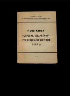 Poriadok plavebnej bezpečnosti pre československý úsek Dunaja /1953/
