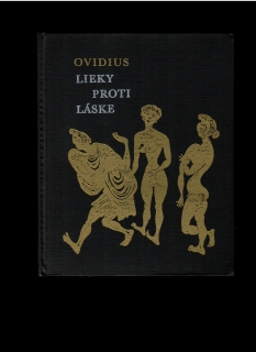 Ovidius: Lieky proti láske /il. Albín Brunovský/