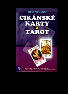 Lenka Vdovjaková: Cikánské karty a tarot