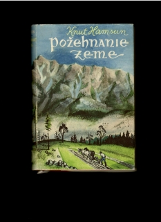 Knut Hamsun: Požehnanie zeme /1942/