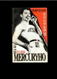 Rick Sky: Život Freddie Mercuryho