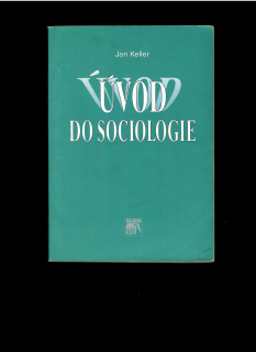 Jan Keller: Úvod do sociologie