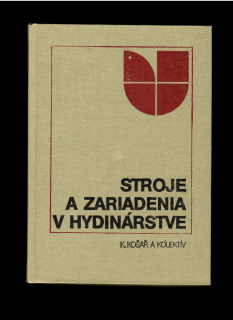 Květoslav Košař: Stroje a zariadenia v hydinárstve