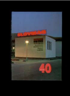 Gustáv Frák: 40 rokov výroby magnezitových stavív v Lubeníku 1956-1996
