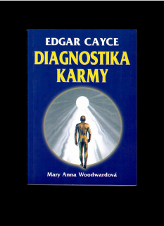 Edgar Cayce. Diagnostika karmy