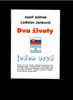 Jozef Joštiak, Ladislav Jankovič: Dva životy jeden osud