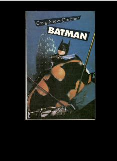 Craig Shaw Gardner: Batman 