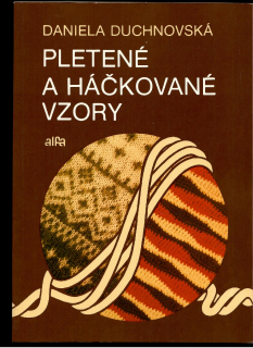 Daniela Duchnovská: Pletené a háčkované vzory