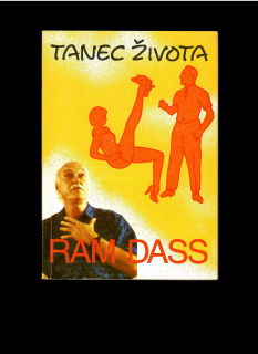 Ram Dass: Tanec života