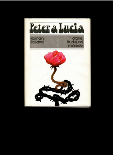 Romain Rolland: Peter a Lucia /obálka Vladislav Rostoka/