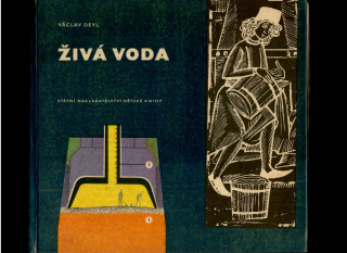 Václav Deyl: Živá voda /1963/