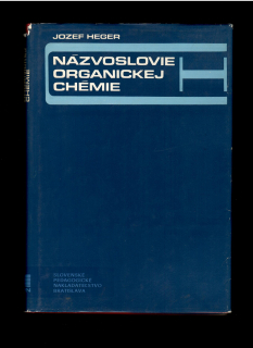 Jozef Heger: Názvoslovie organickej chémie /1986/