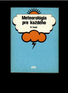 M. Schmidt: Meteorológia pre každého