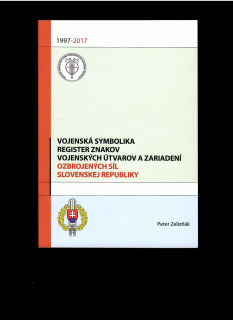 Peter Zelizňák: Vojenská symbolika. Register znakov vojenských útvarov
