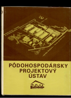 Pavol Ďurišin: Pôdohospodársky projektový ústav 1954-1984