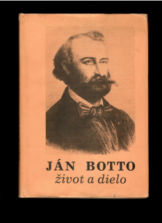 Július Bolfík: Ján Botto Život a dielo