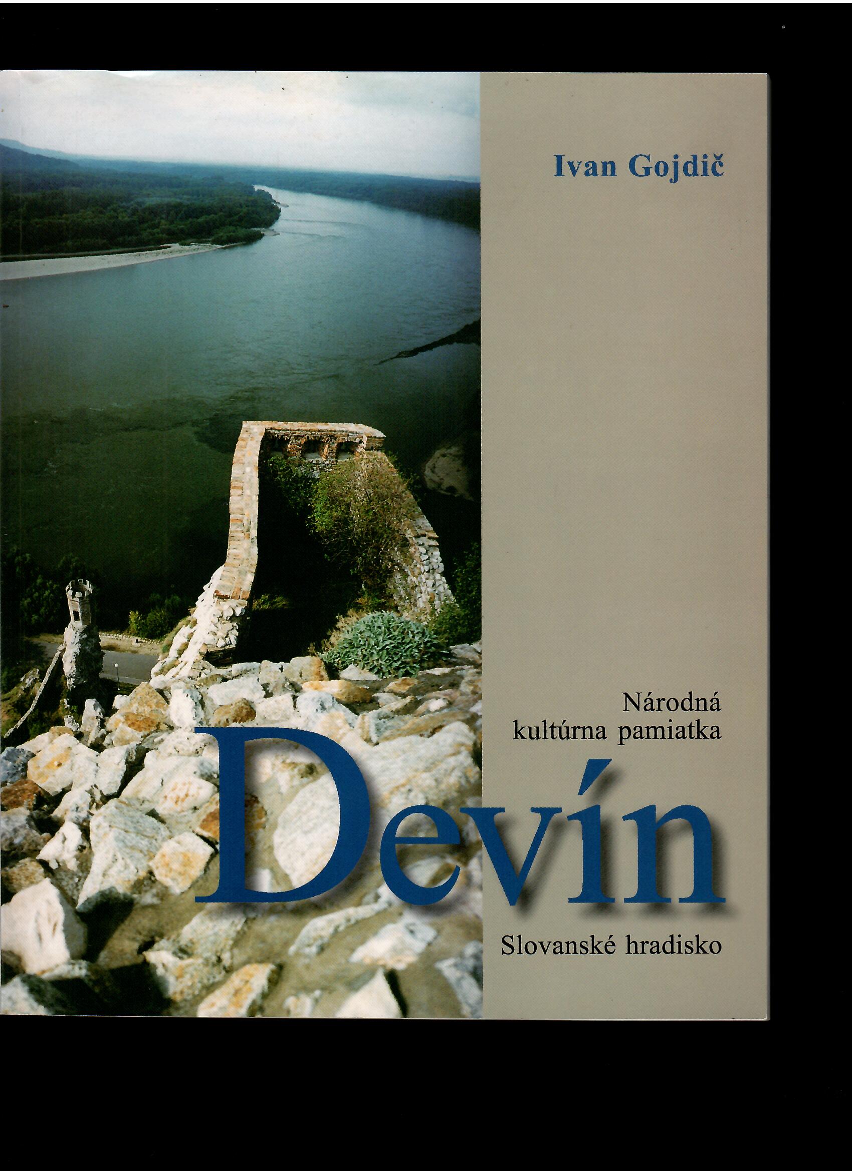 Ivan Gojdič: Devín. Slovanské hradisko
