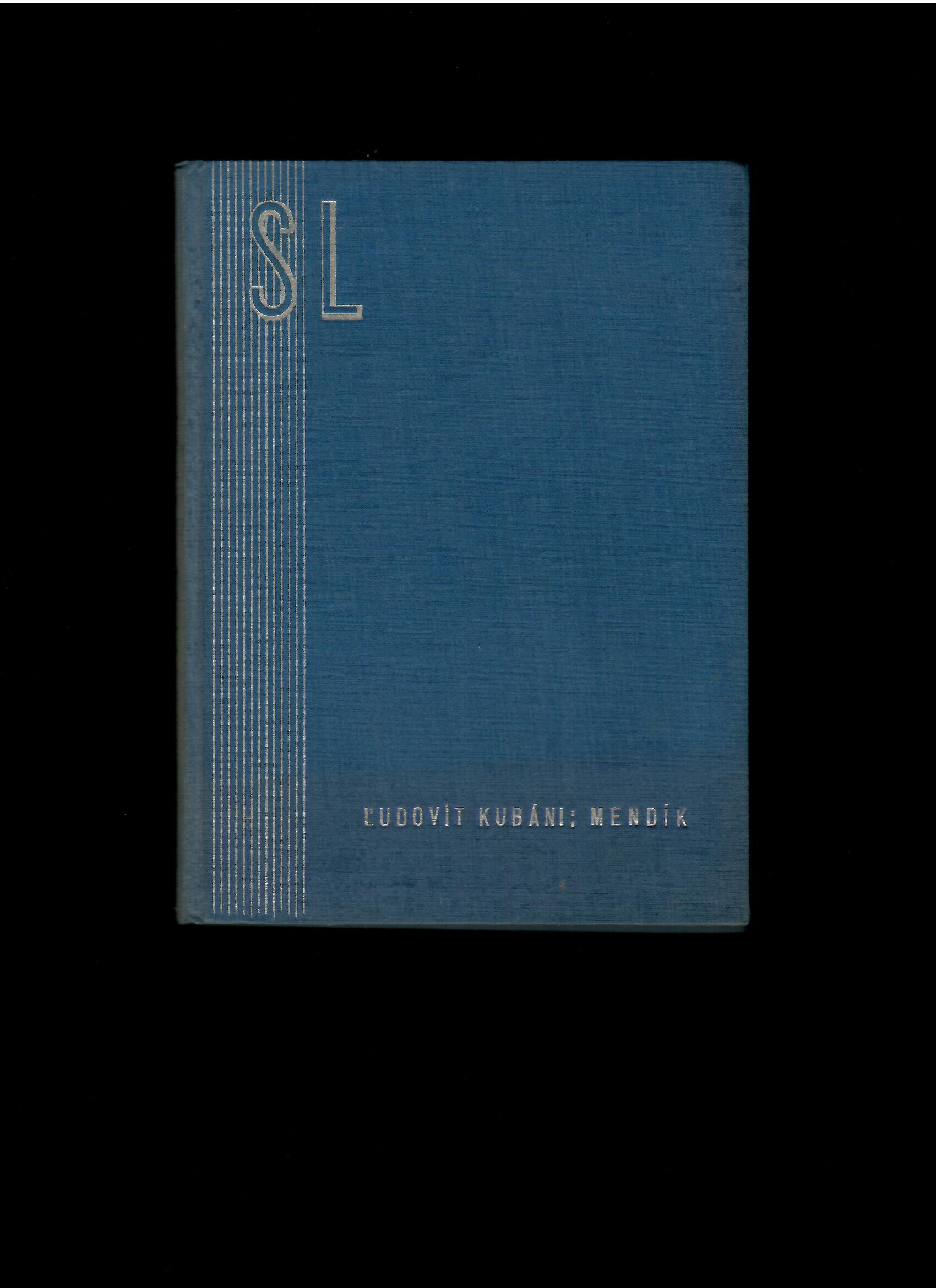 Ľudovít Kubáni: Mendík /1935/