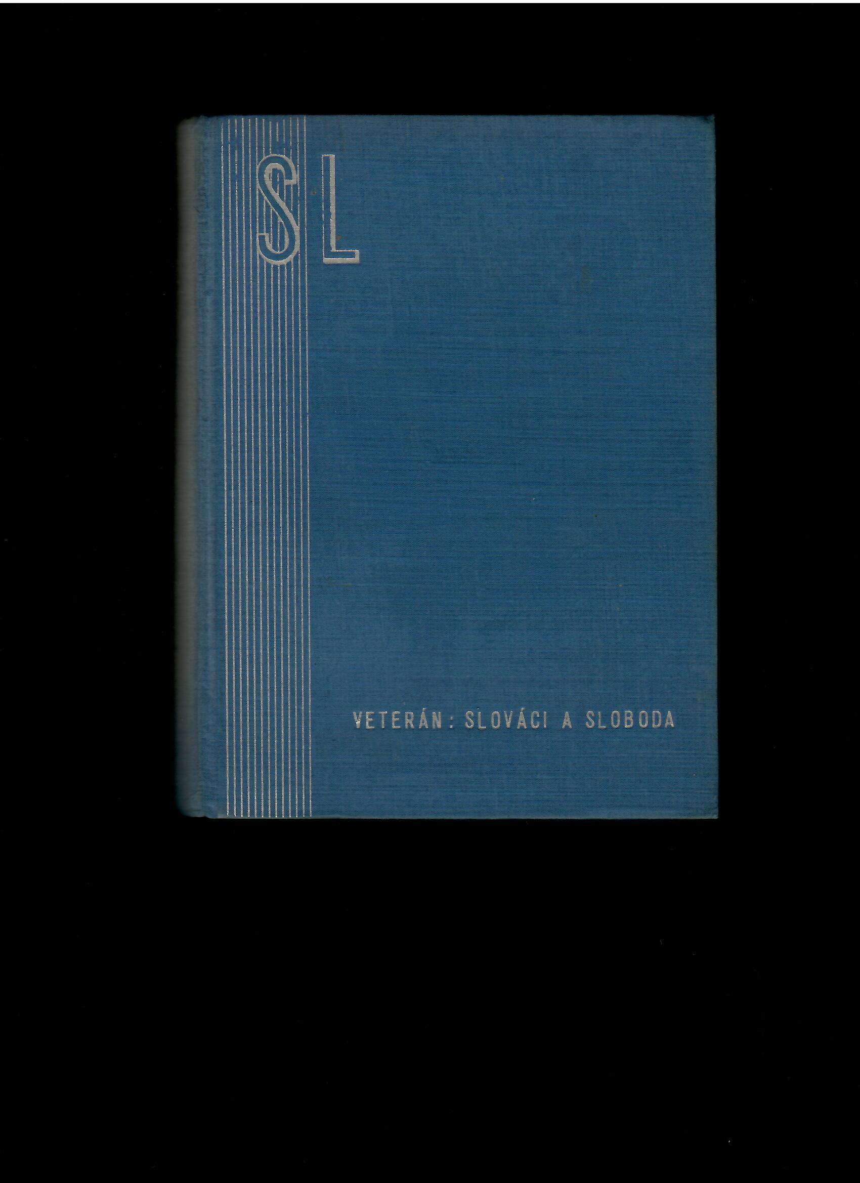 Veterán: Slováci a sloboda /1935/