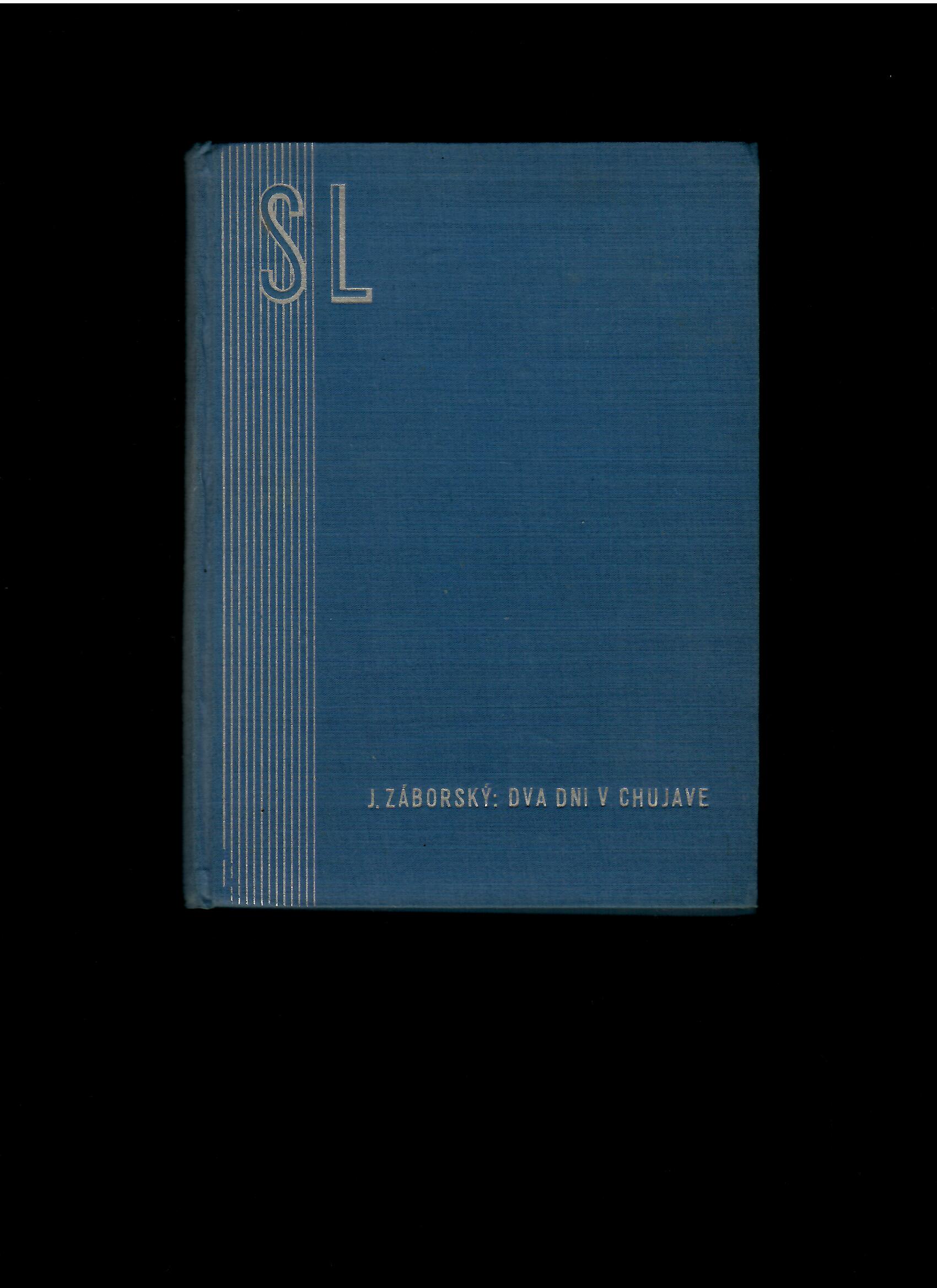 Jonáš Záborský: Dva dni v Chujave /1935/
