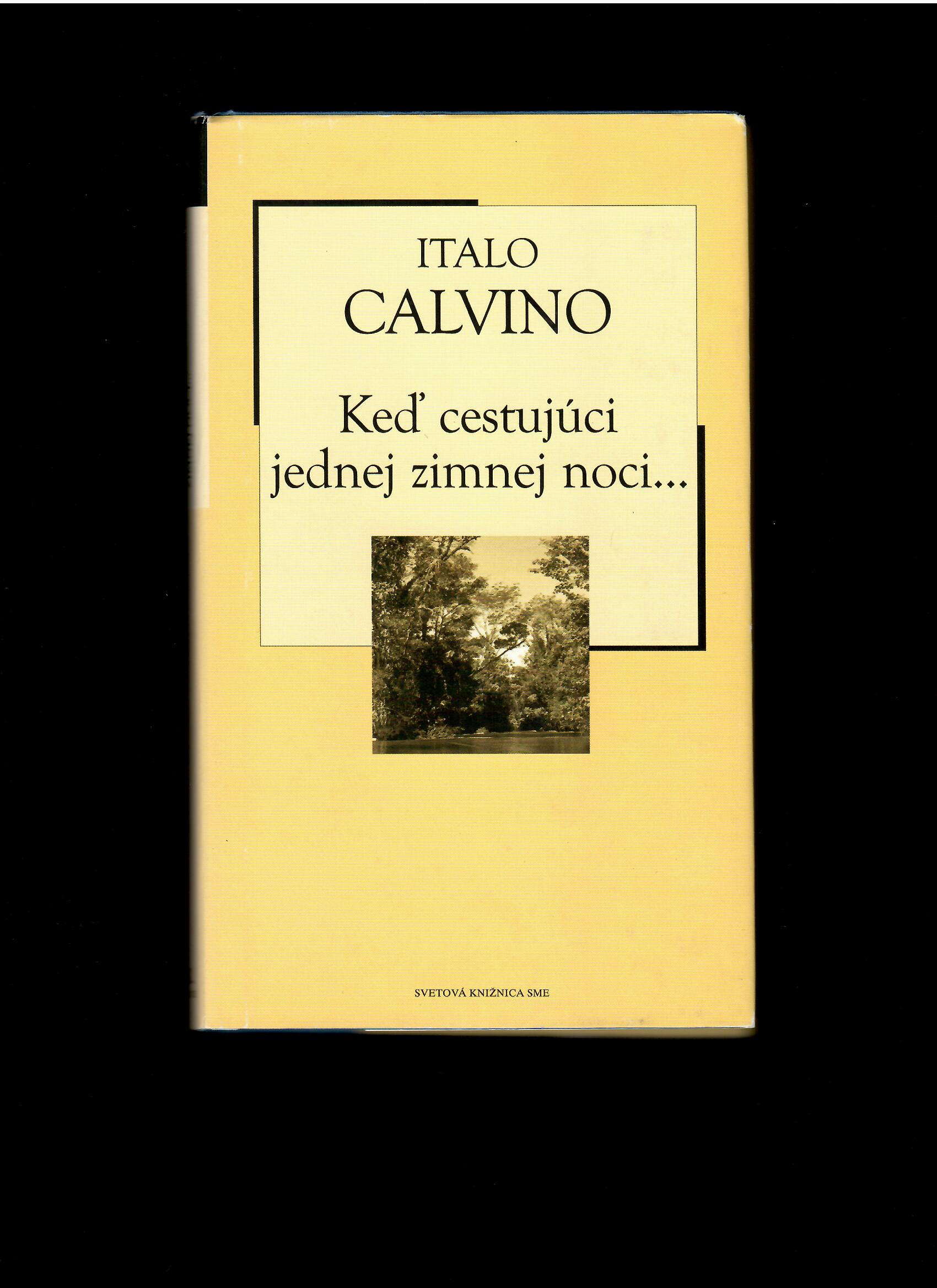 Italo Calvino: Keď cestujúci jednej zimnej noci