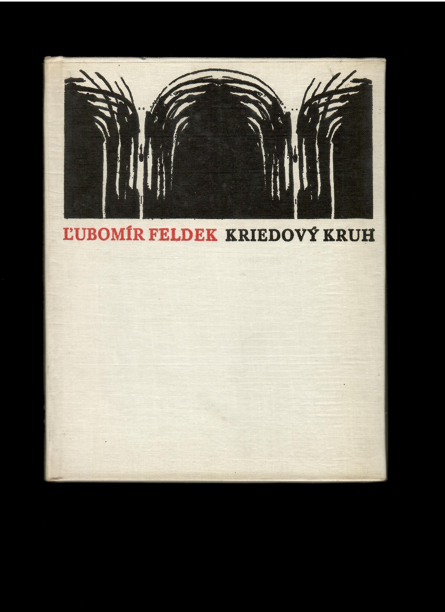 Ľubomír Feldek: Kriedový kruh