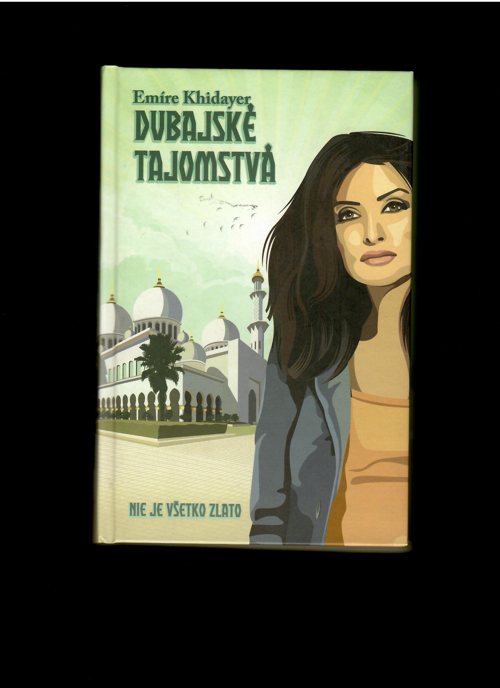 Emíre Khidayer: Dubajské tajomstvá