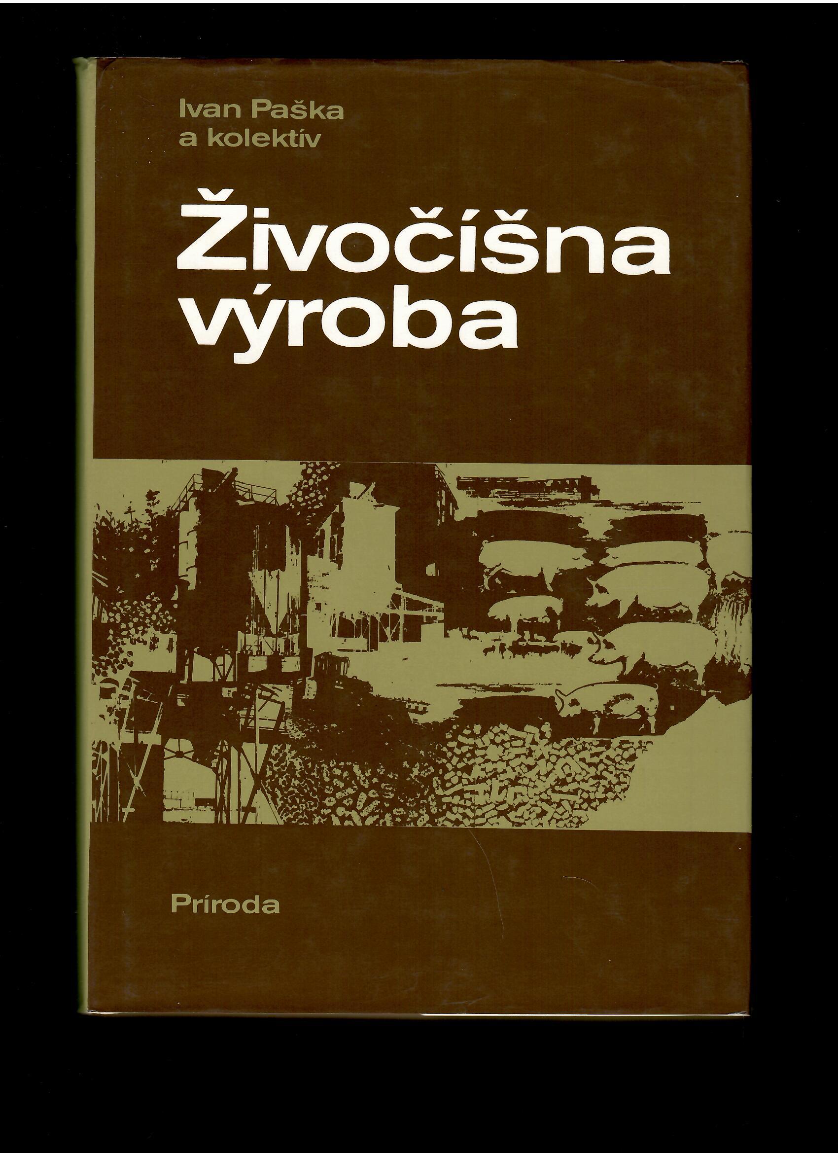 Ivan Paška: Živočíšna výroba
