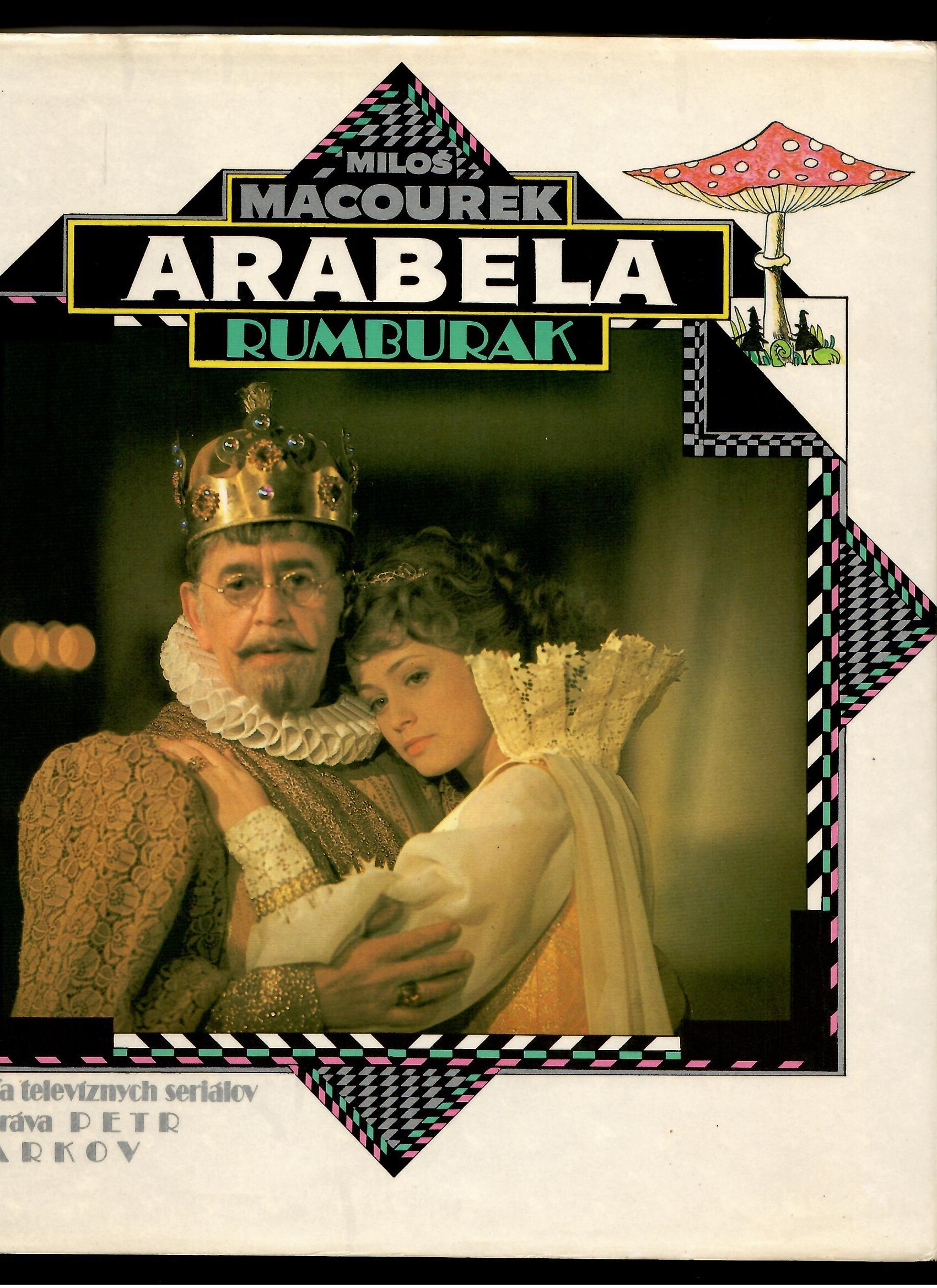 Miloš Macourek: Arabela, Rumburak /il.Jan Meisner/