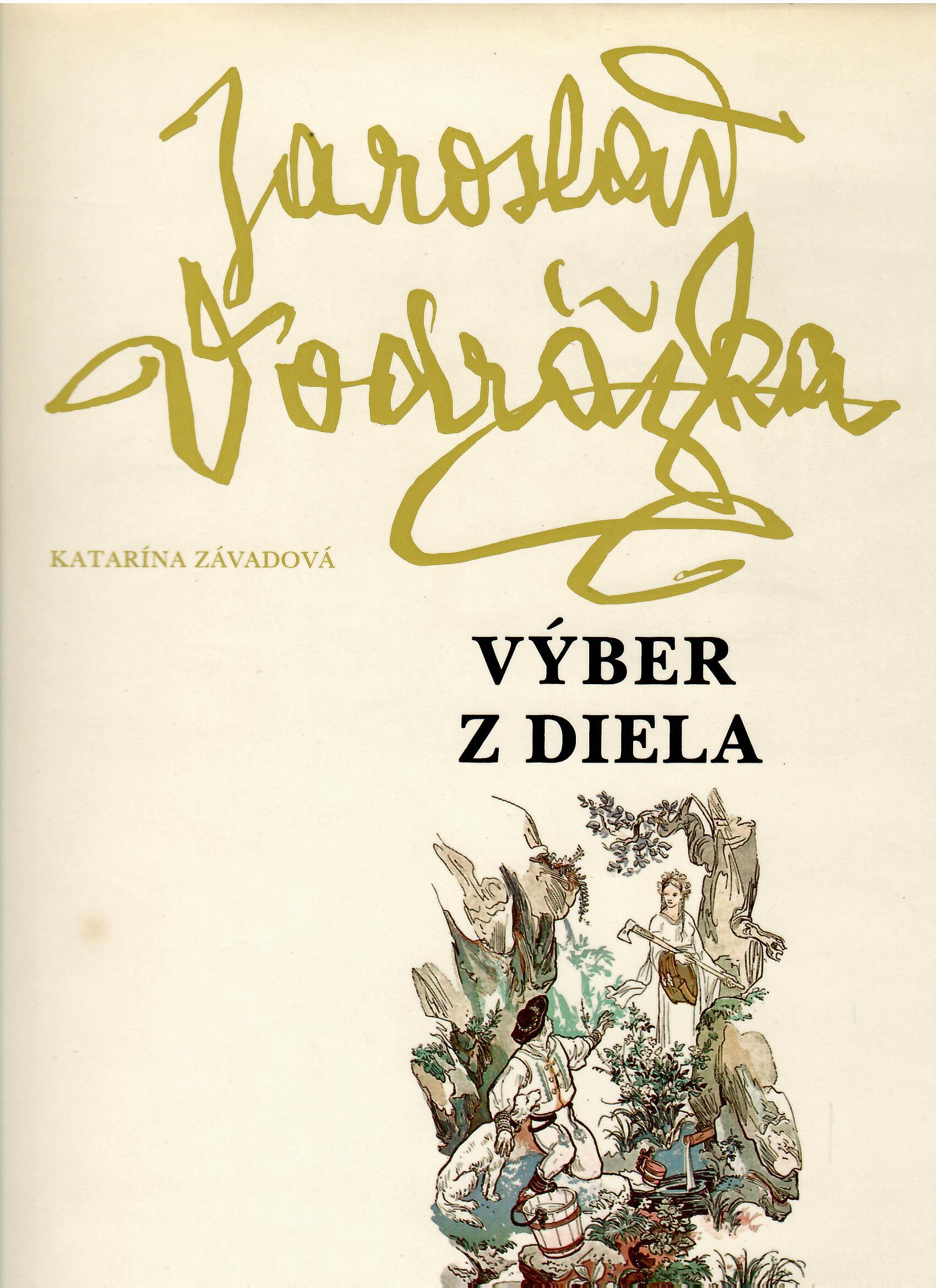 Katarína Závadová: Jaroslav Vodrážka Výber z diela