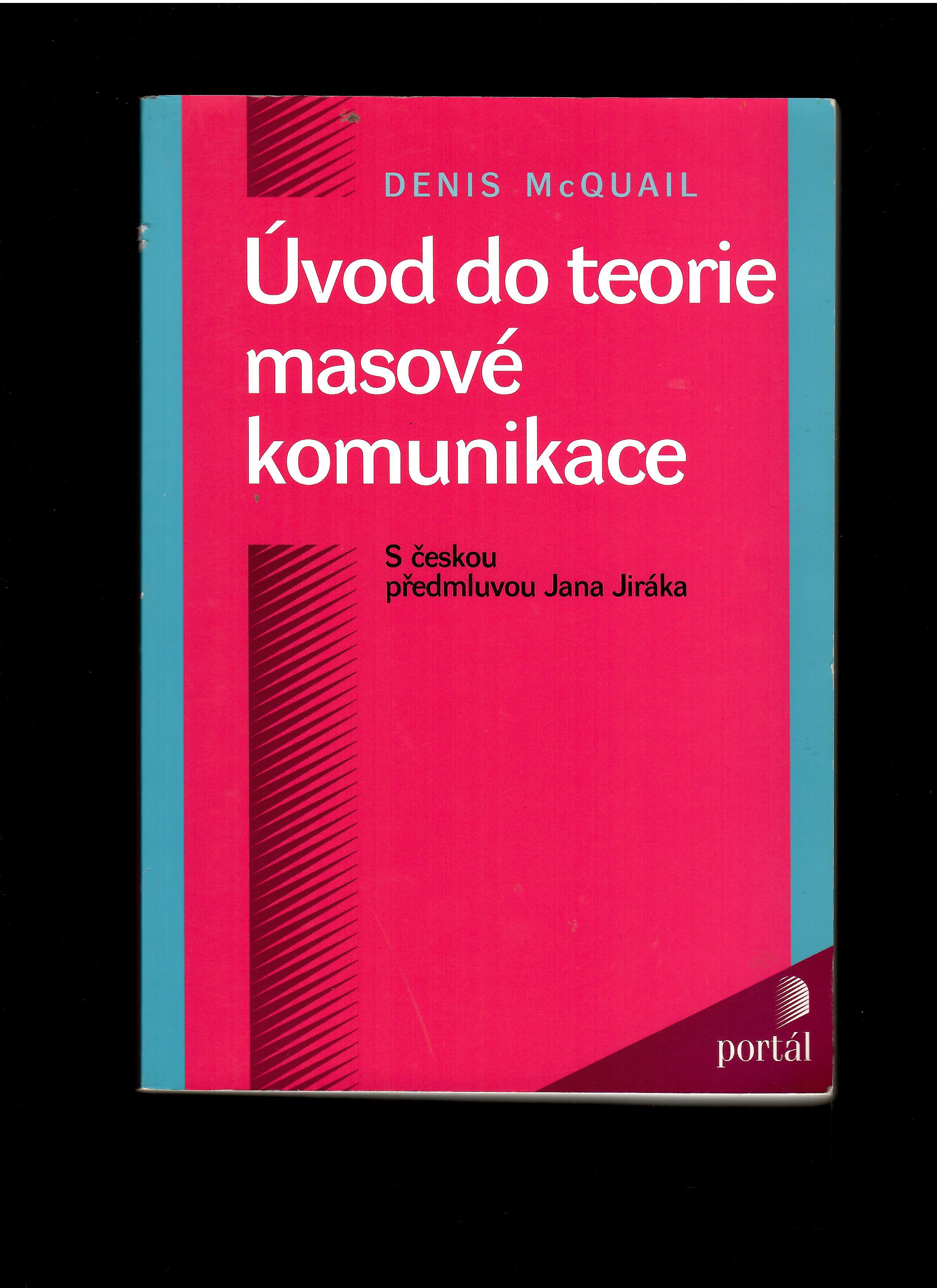 Denis McQuail: Úvod do teorie masové komunikace