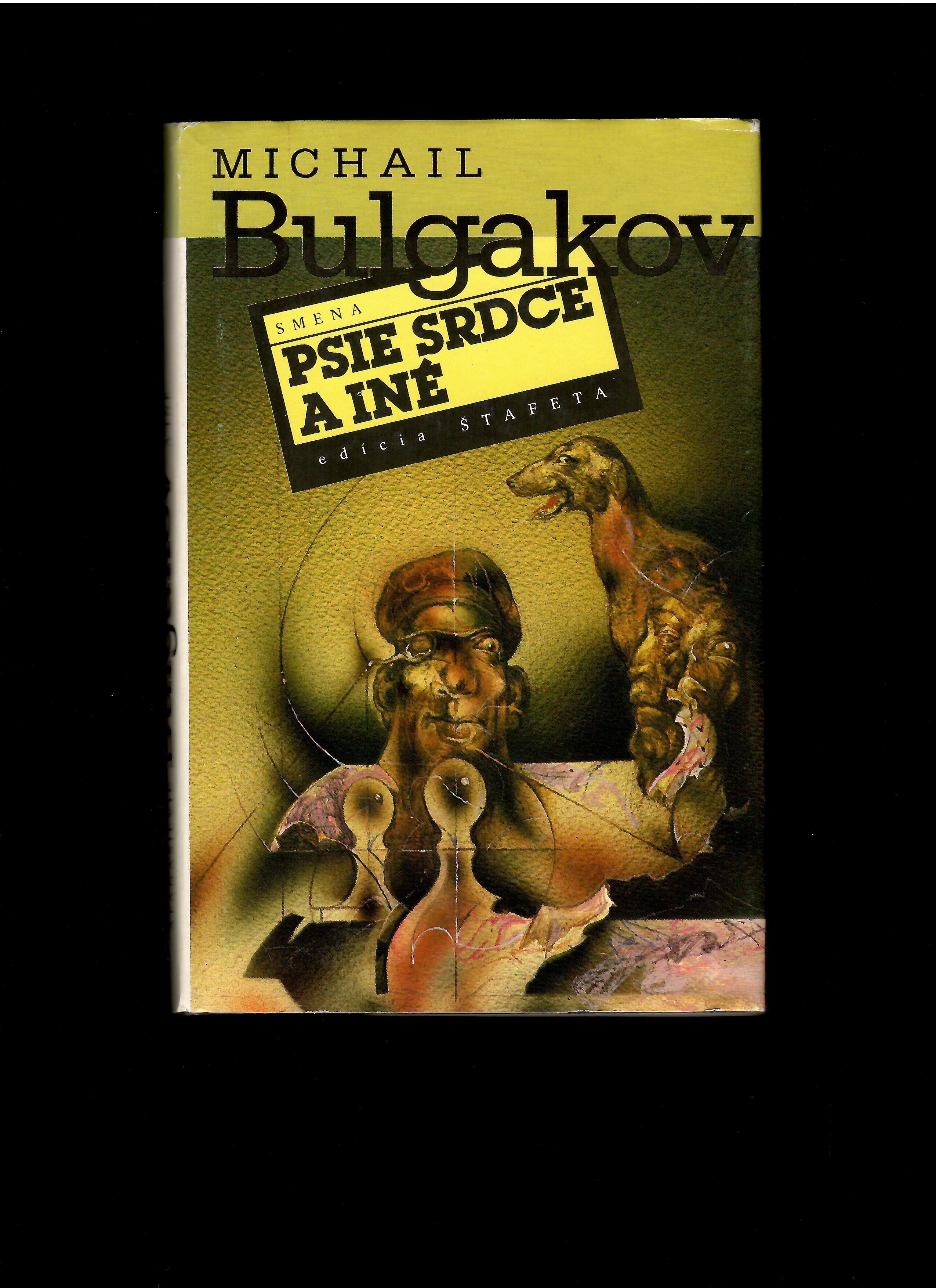 Michail Bulgakov: Psie srdce