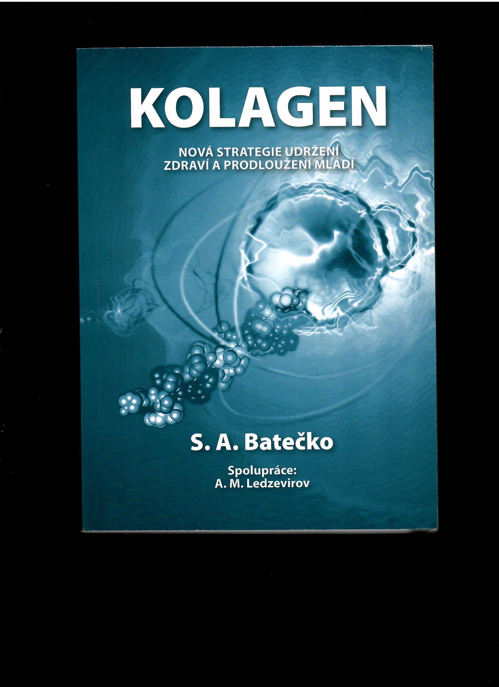 Sergej A. Batečko: Kolagen