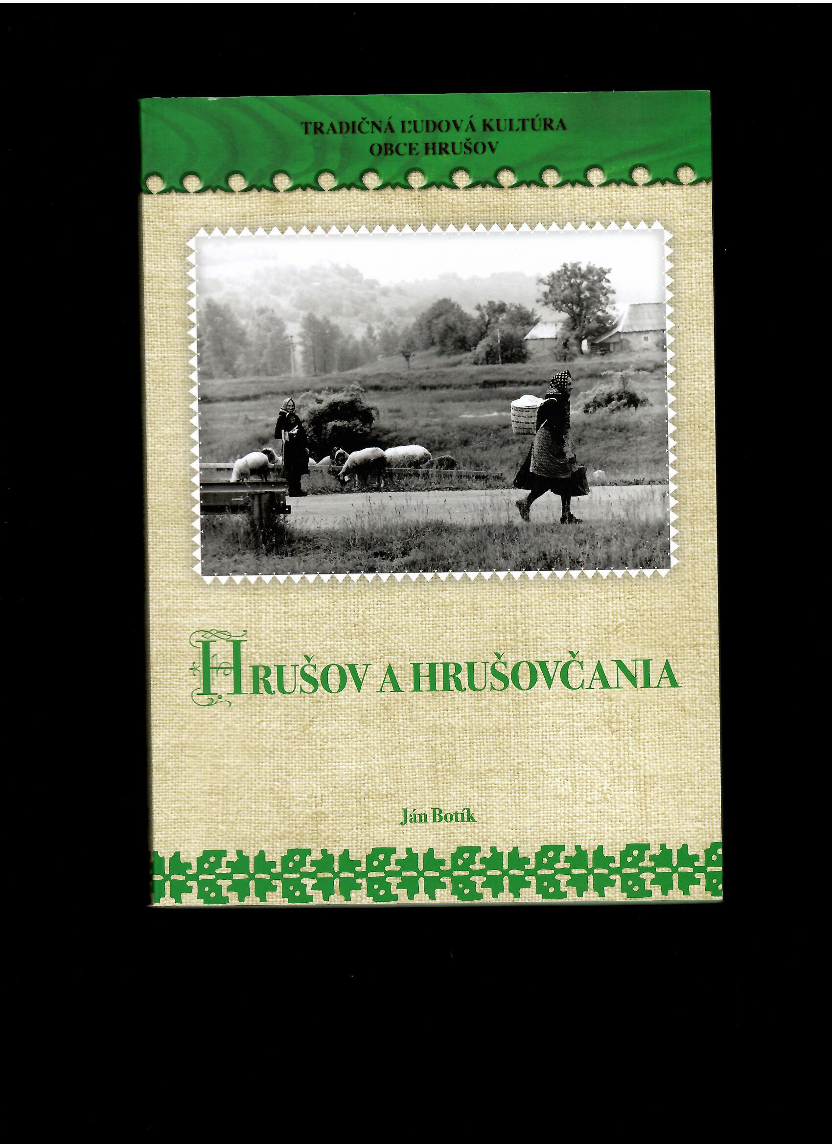 Ján Botík: Hrušov a Hrušovčania