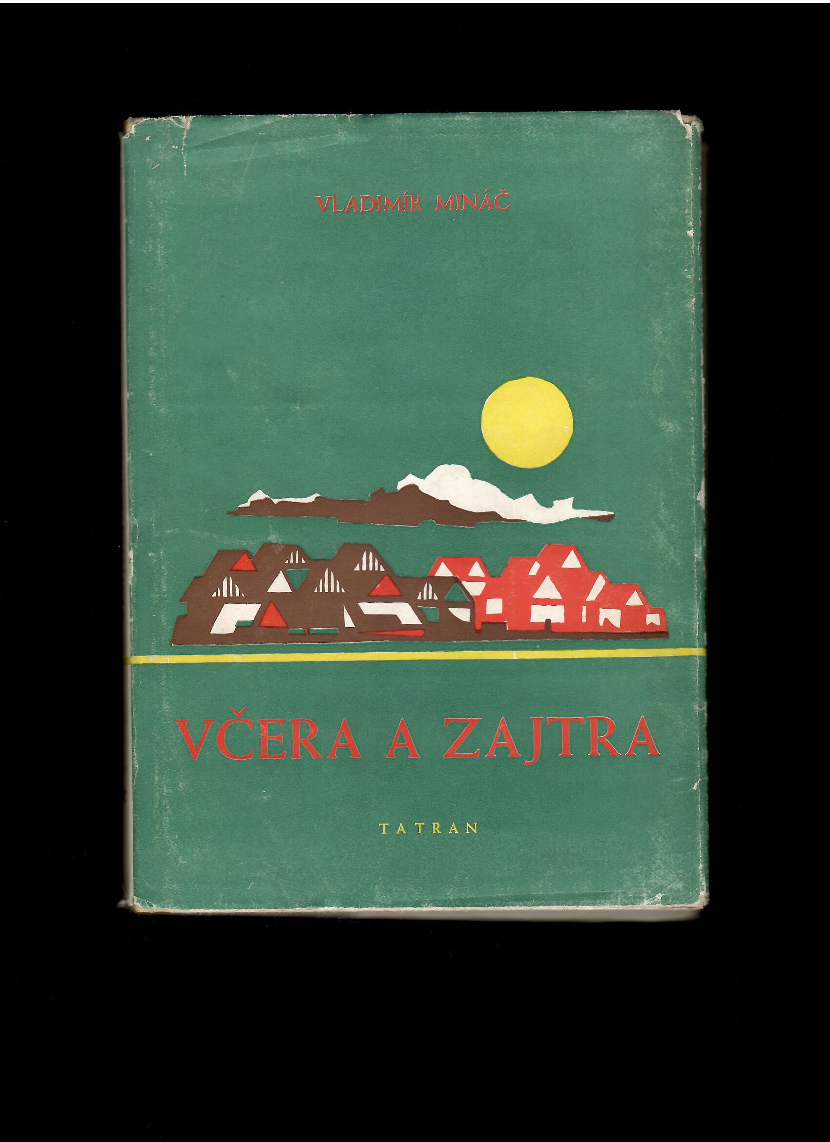 Vladimír Mináč: Včera a zajtra /1950/