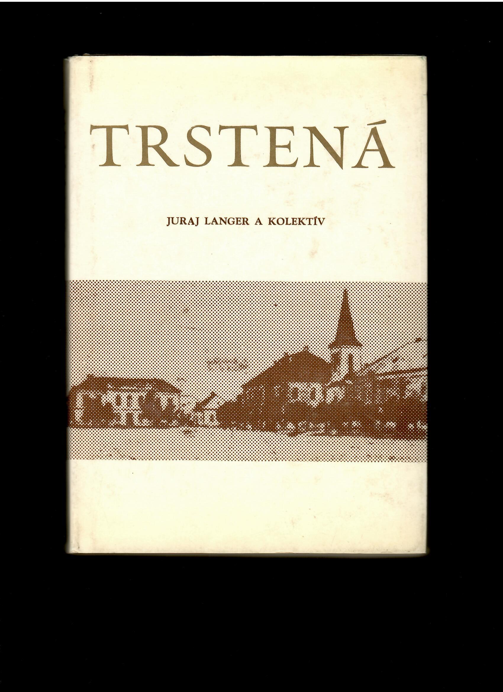 Juraj Langer: Trstená