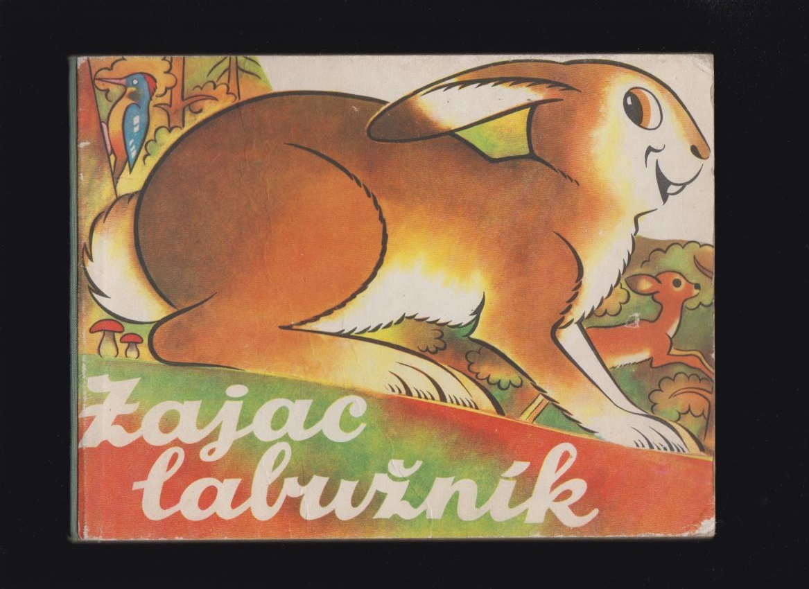 Jiří Zdeněk Novák: Zajac labužník /leporelo/