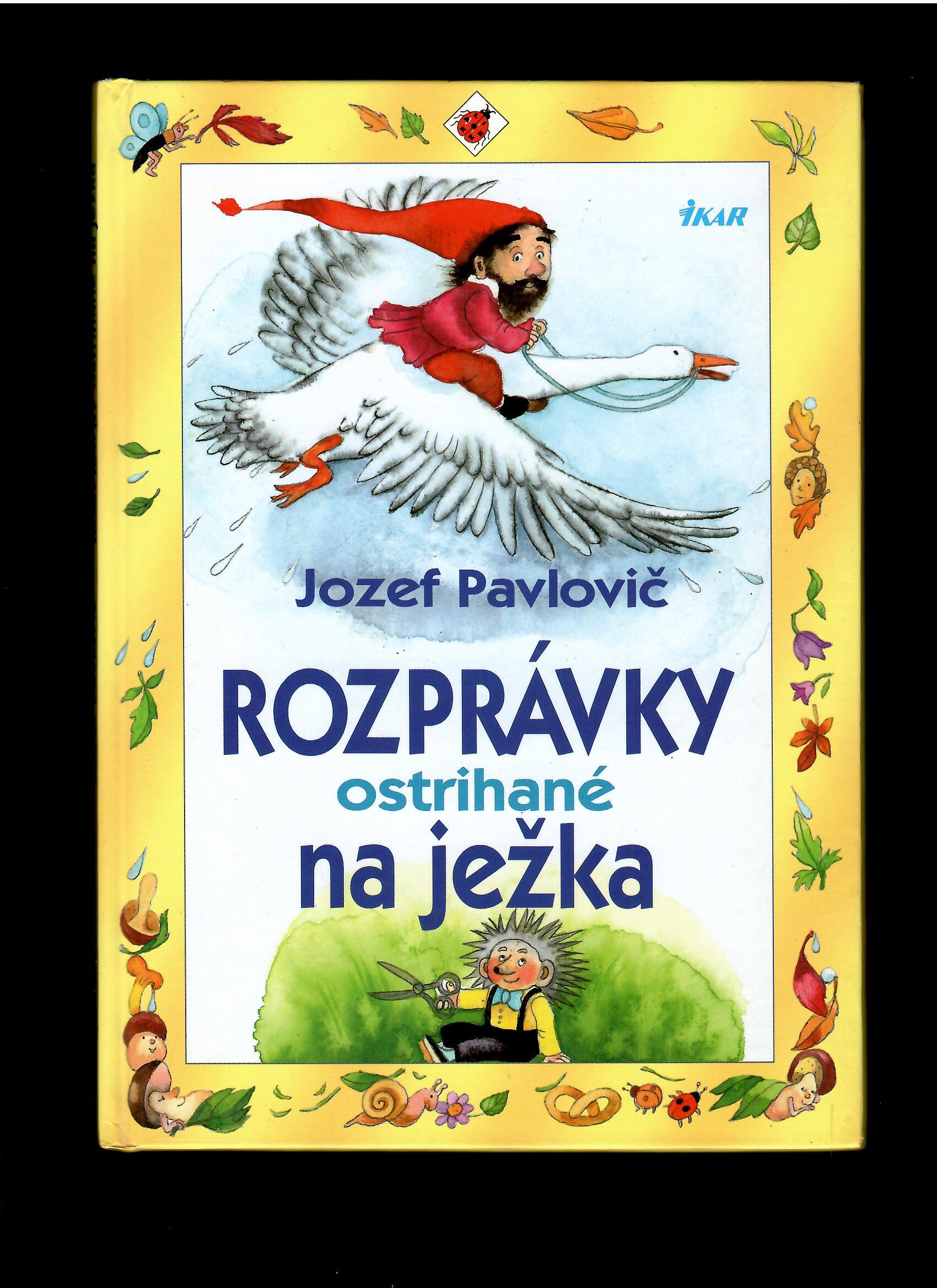 Jozef Pavlovič: Rozprávky ostrihané na ježka