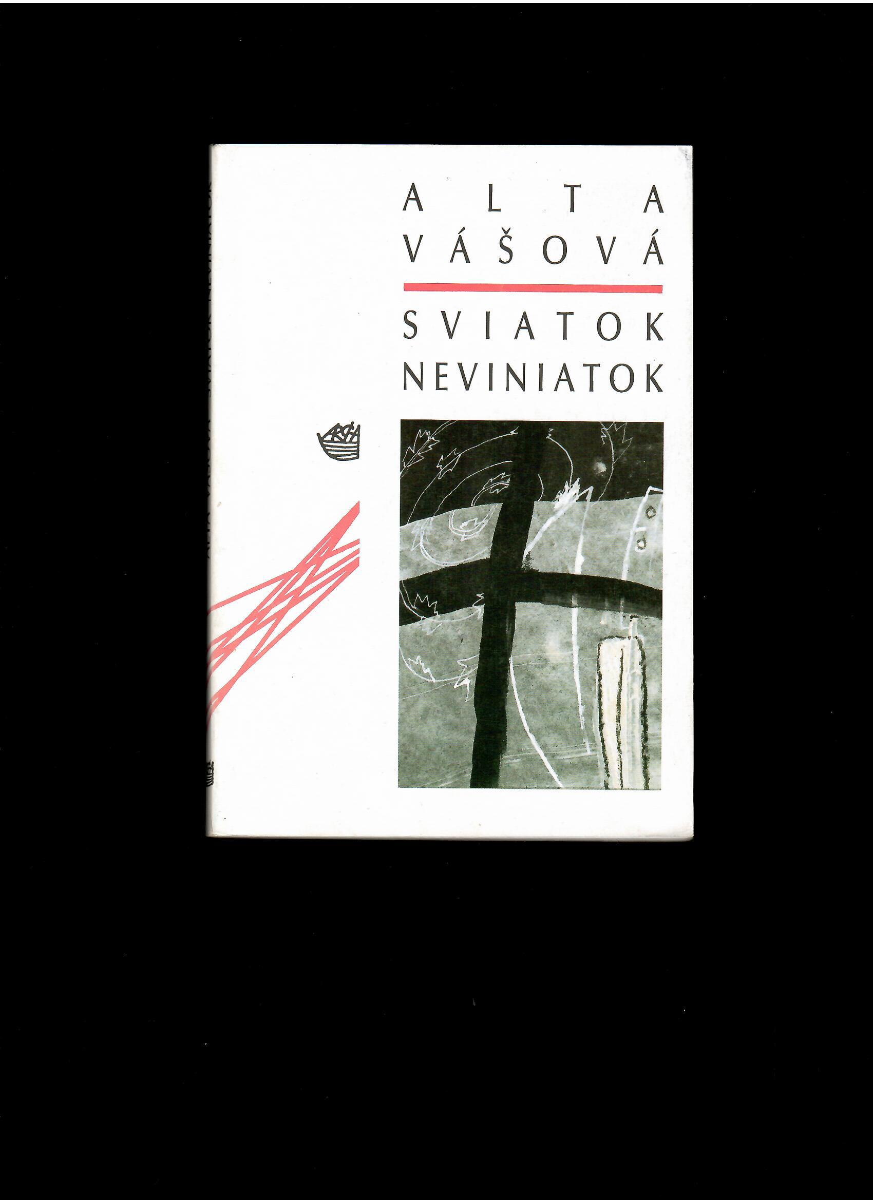 Alta Vášová: Sviatok neviniatok /1992/
