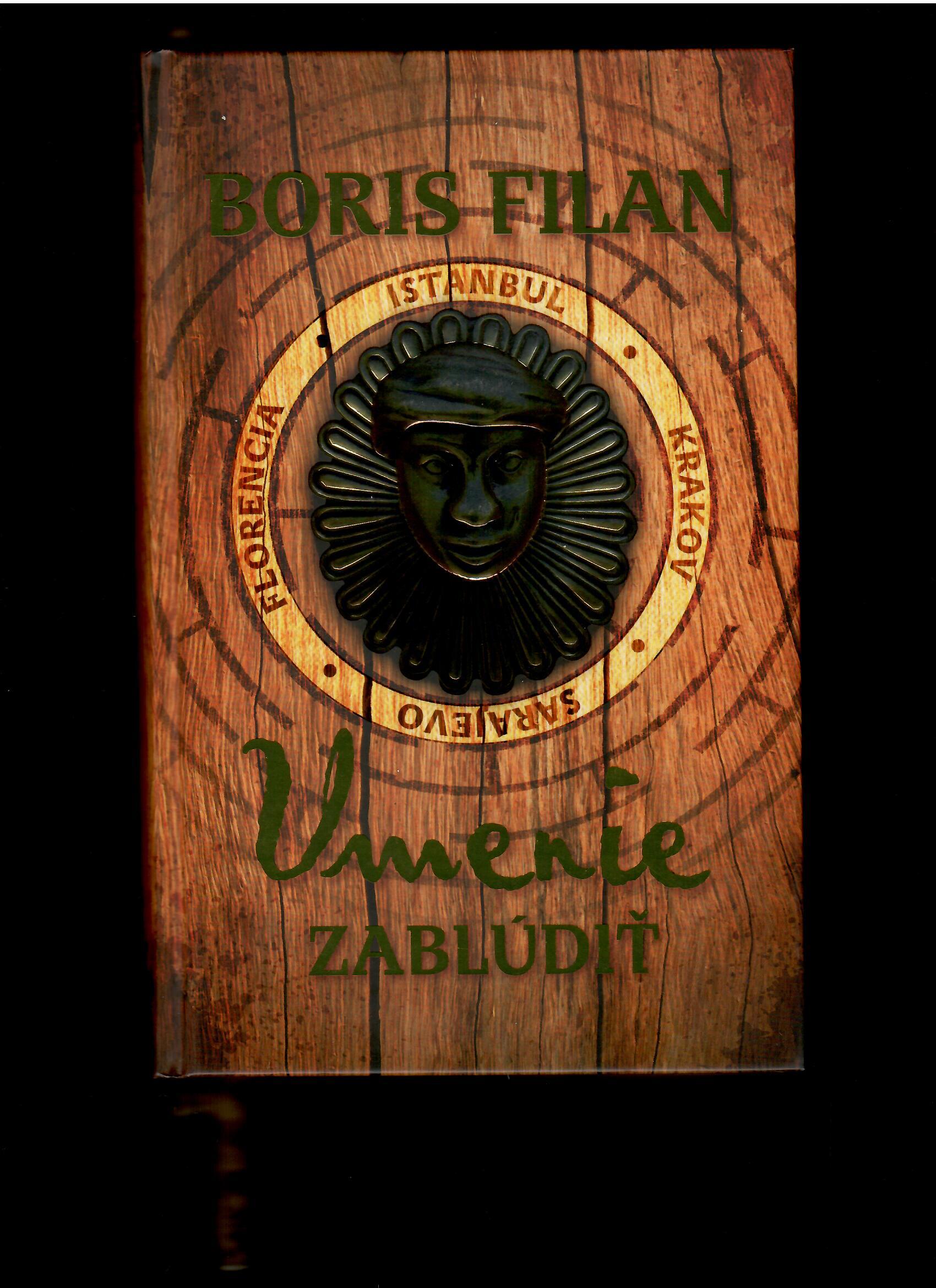 Boris Filan: Umenie zablúdiť
