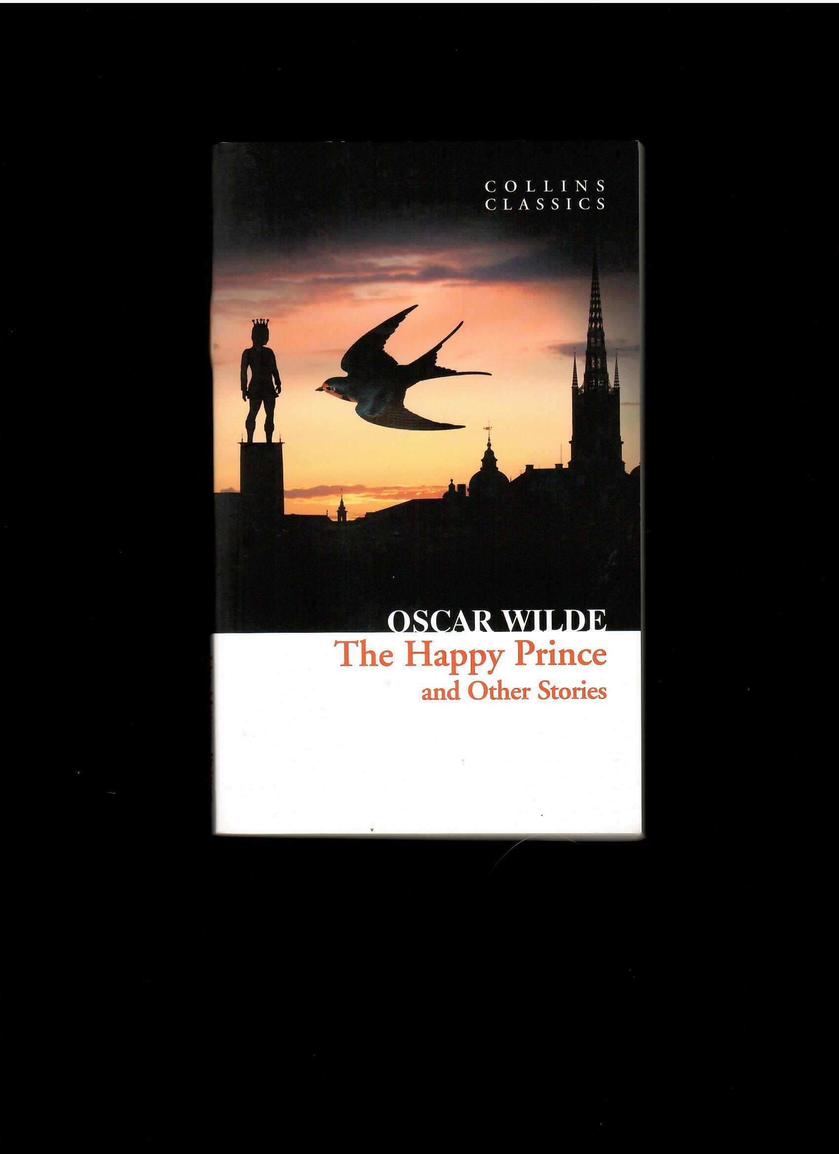 Oscar Wilde: The Happy Prince and Other Stories
