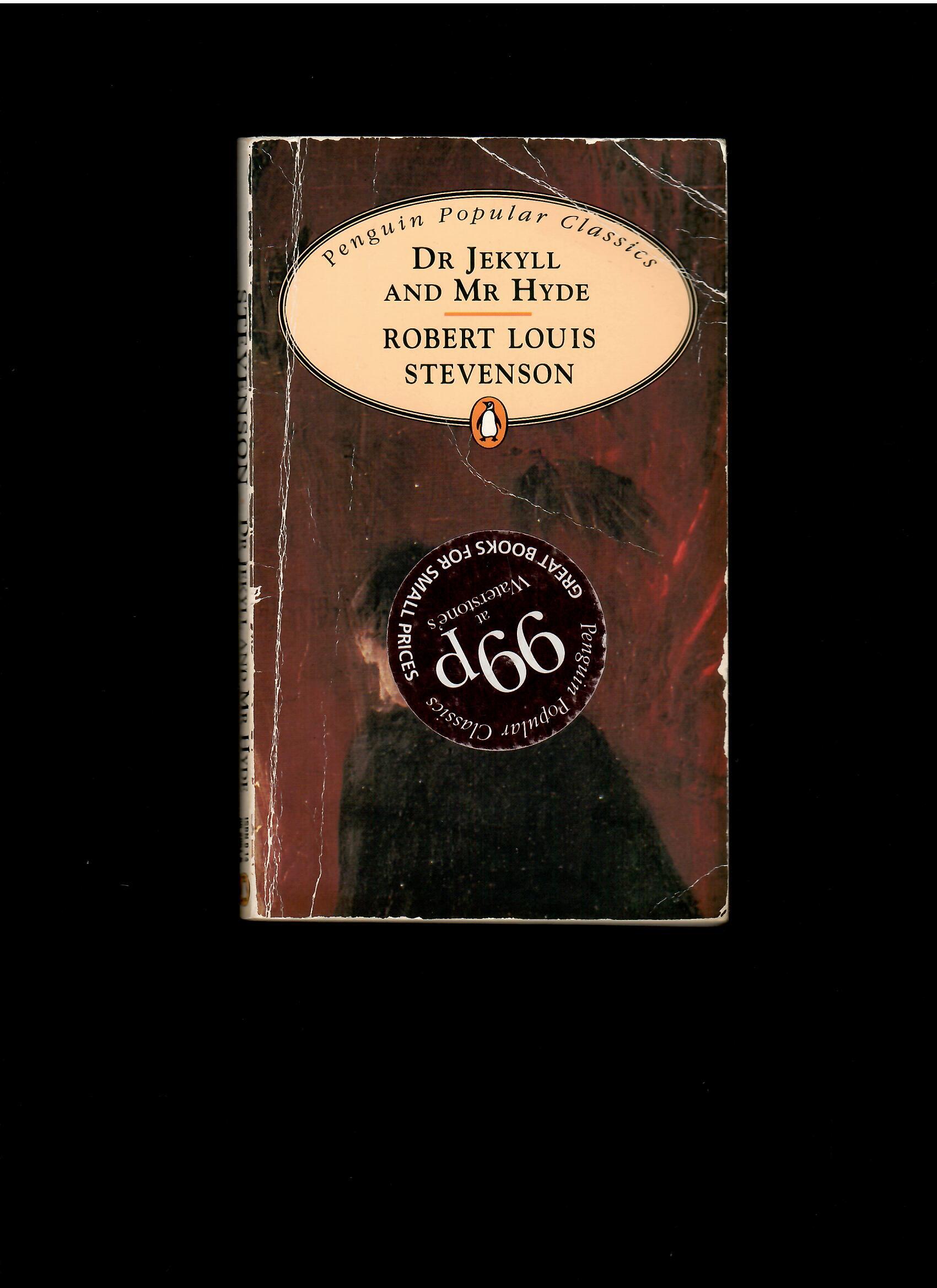 Robert Louis Stevenson: Dr Jekyll and Mr Hyde