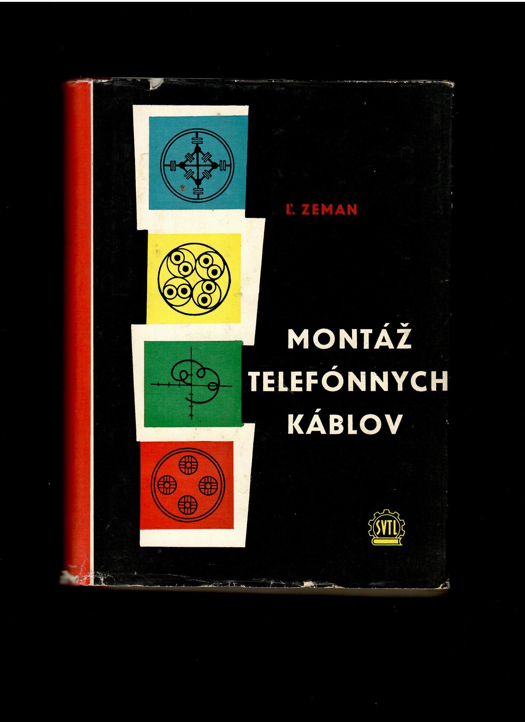 Ľudovít Zeman: Montáž telefónnych káblov