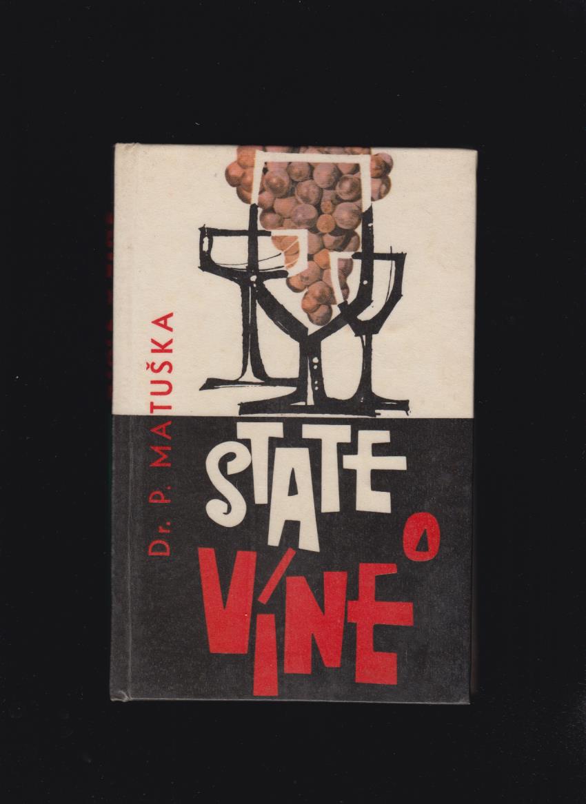 P. Matuška: State o víne