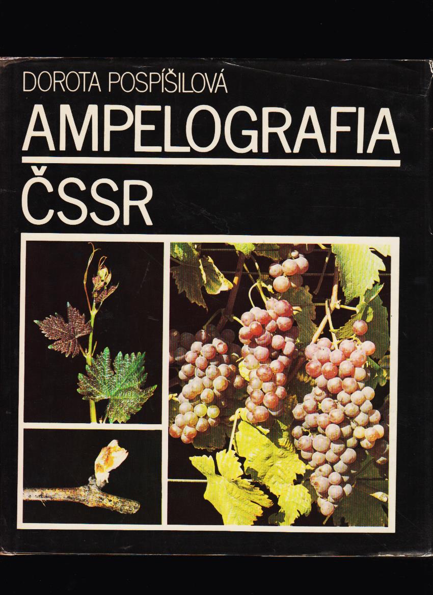 Dorota Pospíšilová: Ampelografia ČSSR
