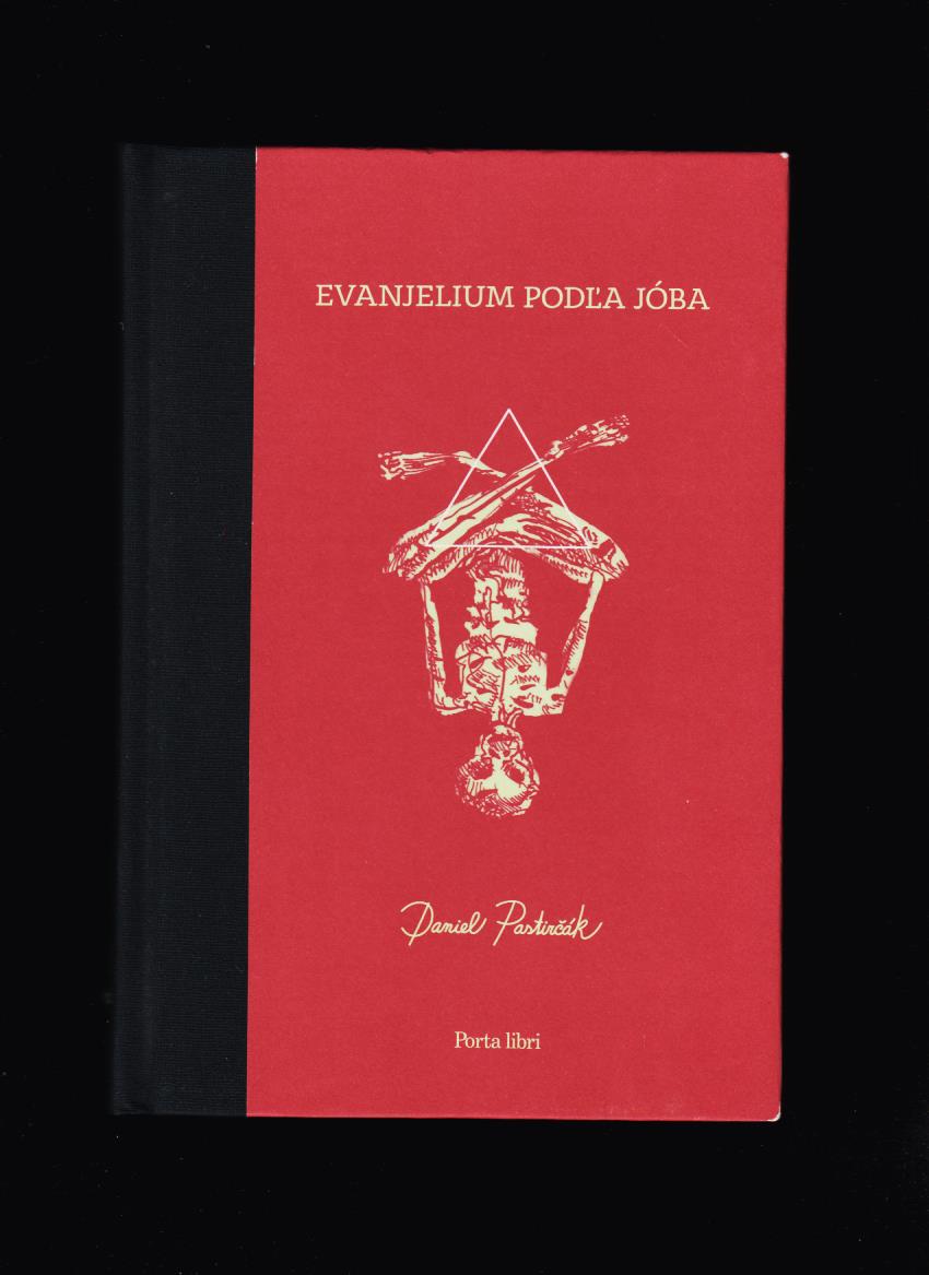 Daniel Pastirčák: Evanjelium podľa Jóba