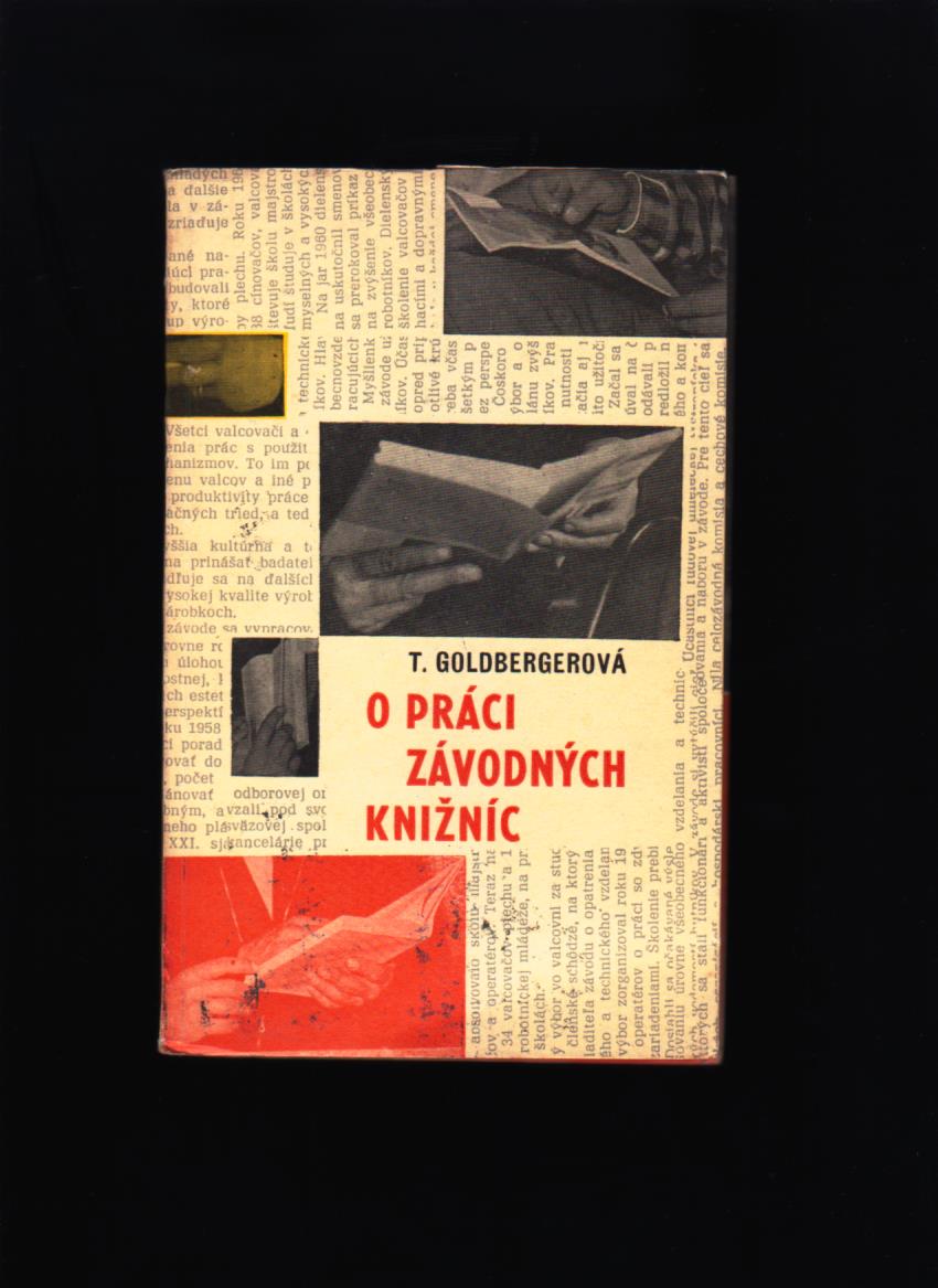 T. Goldbergerová: O práci závodných knižníc