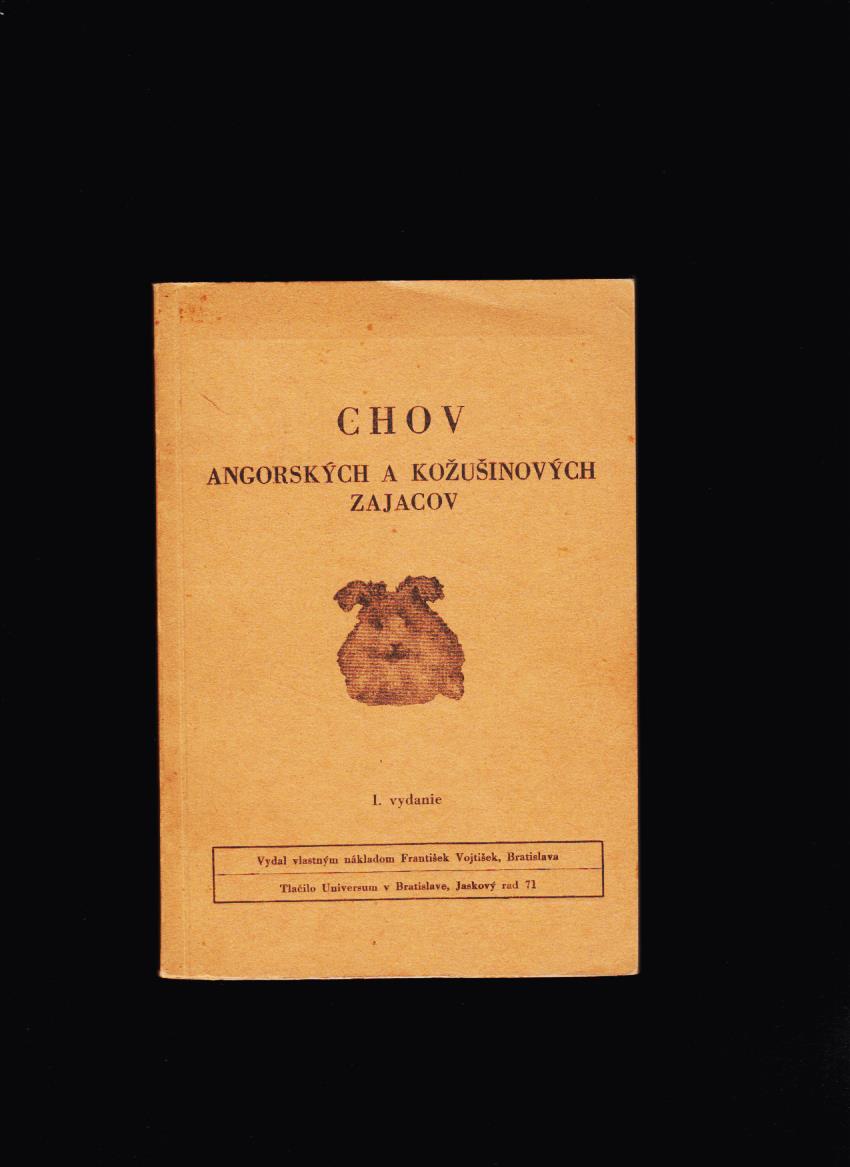 František Vojtišek: Chov angorských a kožušinových zajacov /1942/